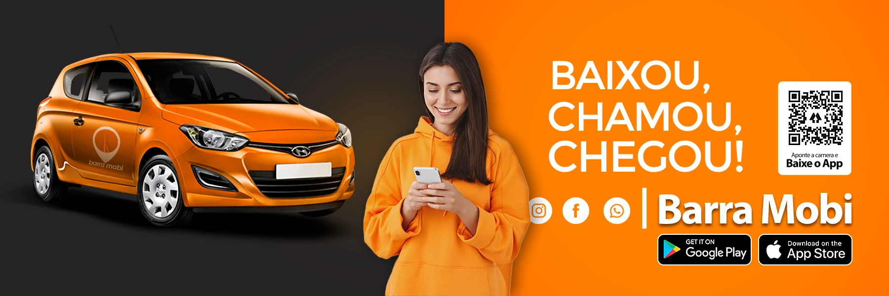 Baixou, chamou, chegou - Barra Mobi